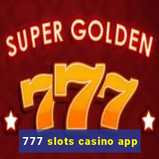 777 slots casino app