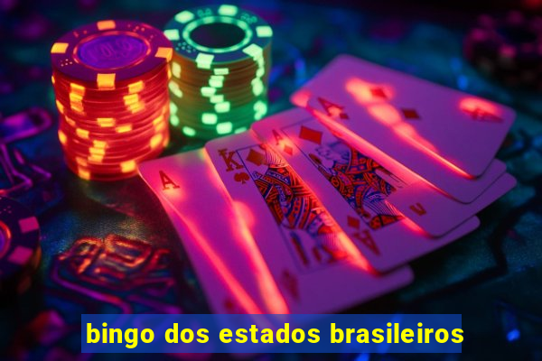 bingo dos estados brasileiros