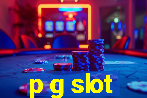 p g slot