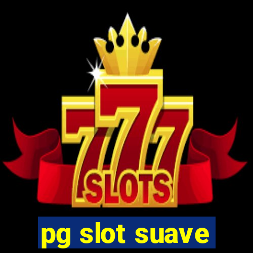 pg slot suave