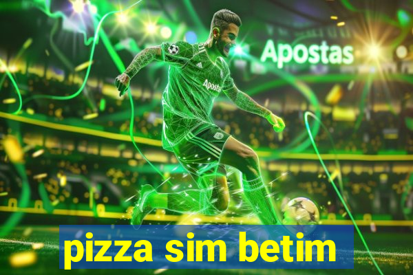 pizza sim betim