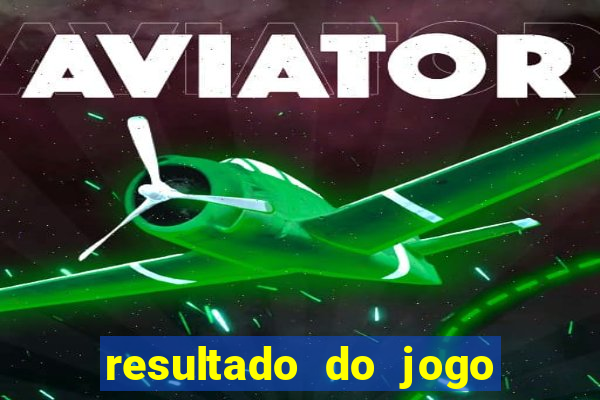 resultado do jogo do vila