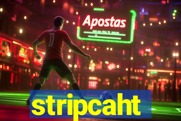 stripcaht