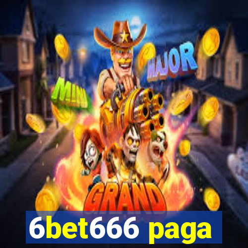 6bet666 paga