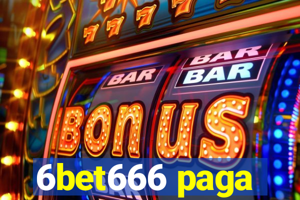 6bet666 paga