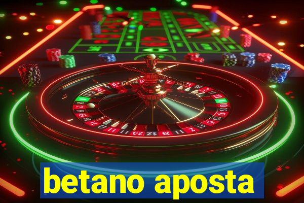 betano aposta