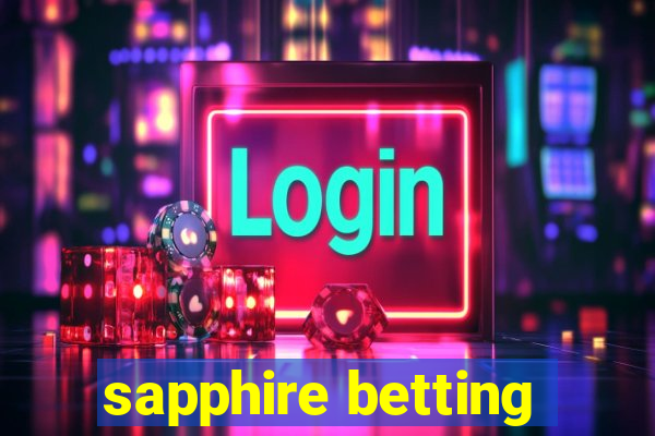 sapphire betting