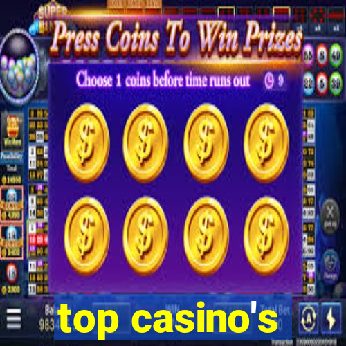 top casino's