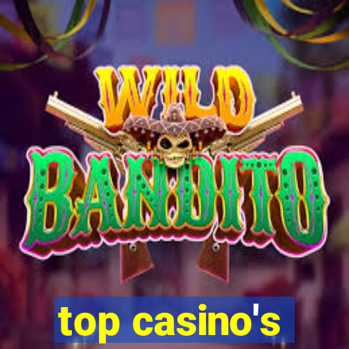 top casino's