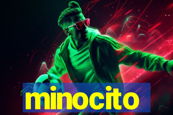 minocito