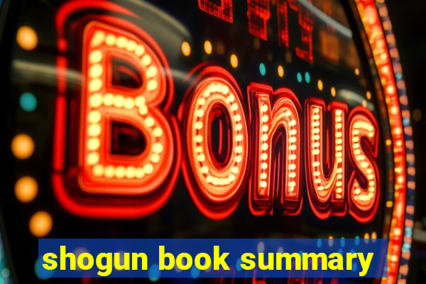 shogun book summary