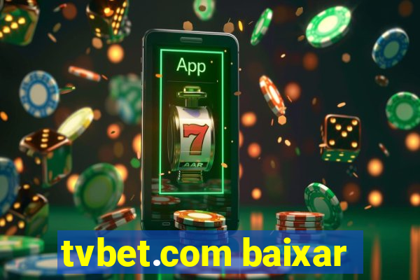 tvbet.com baixar