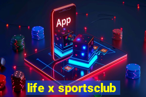 life x sportsclub