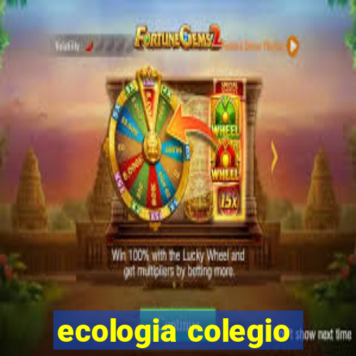 ecologia colegio