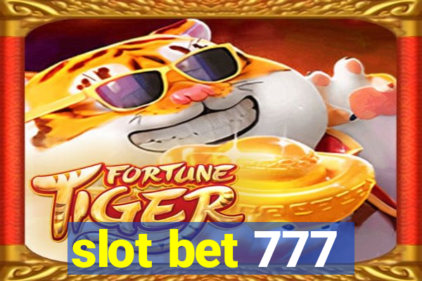 slot bet 777