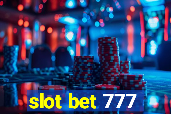 slot bet 777