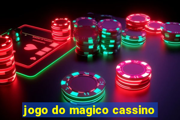 jogo do magico cassino