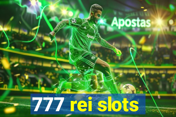 777 rei slots