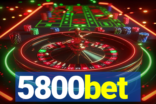 5800bet