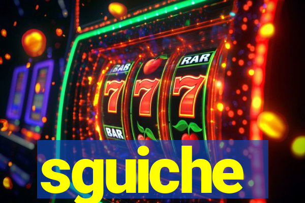 sguiche