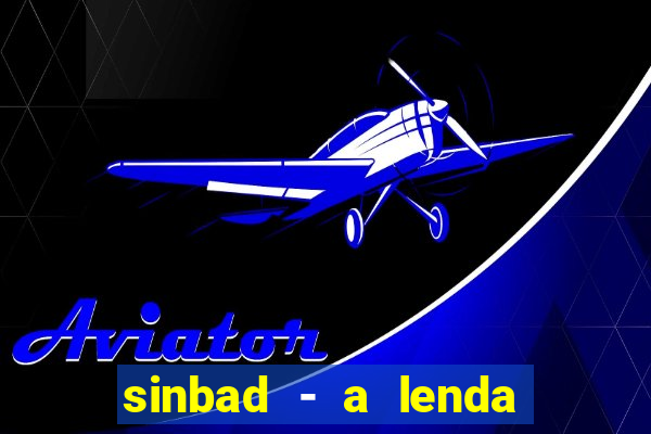 sinbad - a lenda dos sete mares download