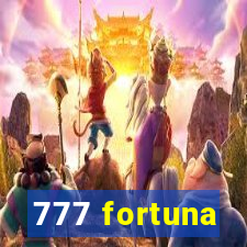 777 fortuna