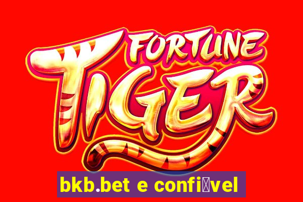 bkb.bet e confi谩vel