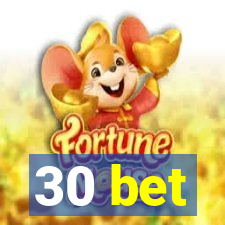 30 bet