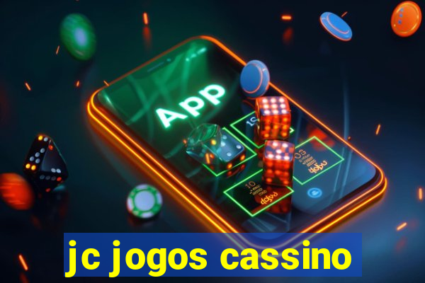 jc jogos cassino