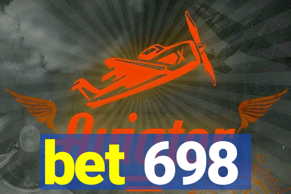 bet 698