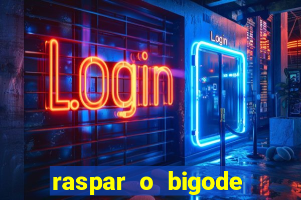 raspar o bigode faz crescer raspar o bigode crescer mais