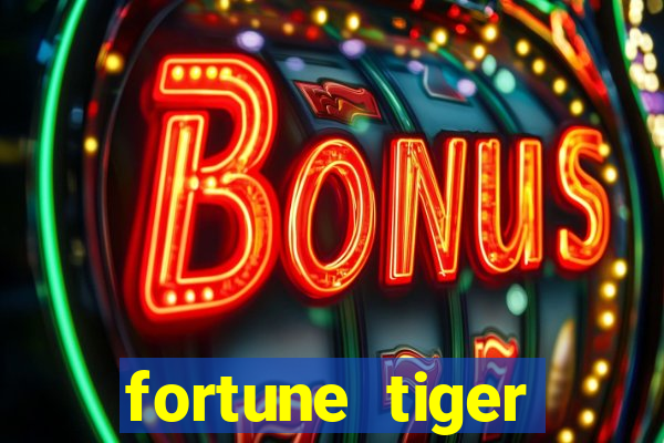 fortune tiger baixar ios