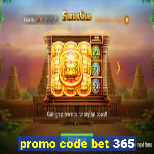 promo code bet 365