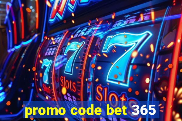 promo code bet 365