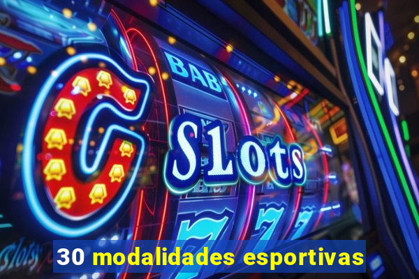 30 modalidades esportivas