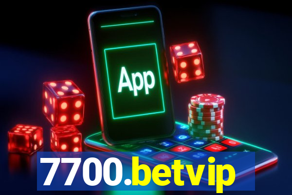 7700.betvip