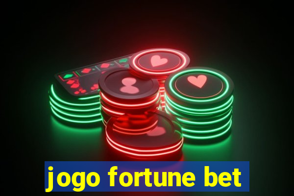 jogo fortune bet