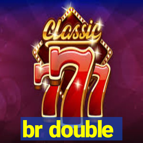 br double