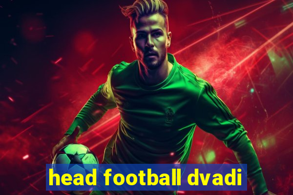 head football dvadi