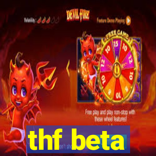 thf beta