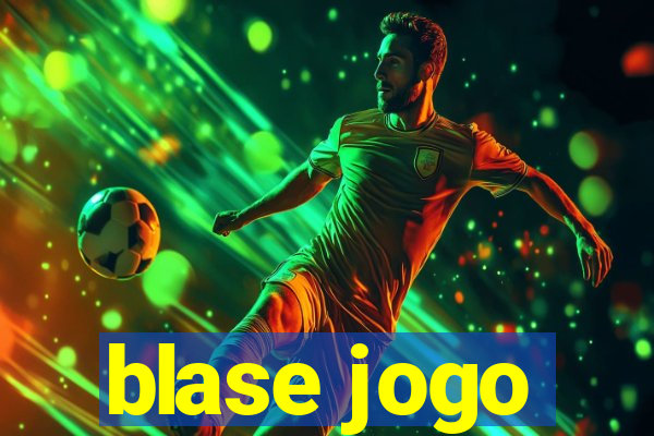 blase jogo