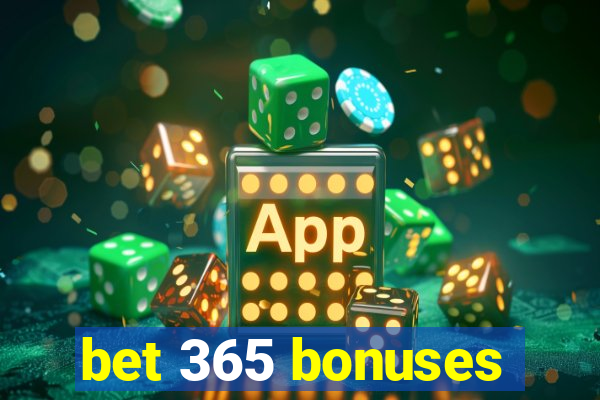 bet 365 bonuses