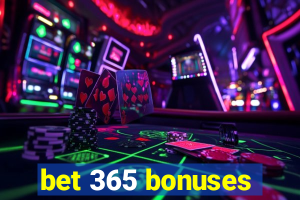 bet 365 bonuses