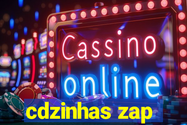 cdzinhas zap