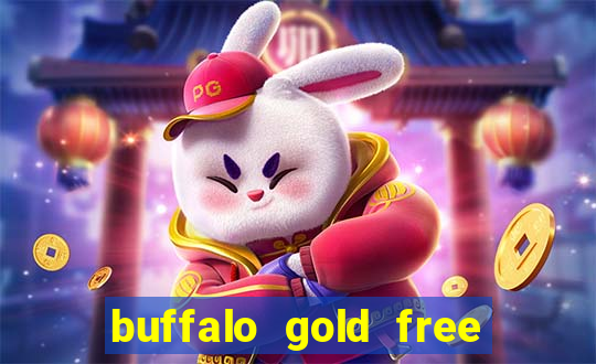 buffalo gold free slot play