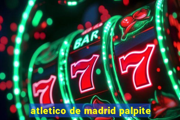 atletico de madrid palpite