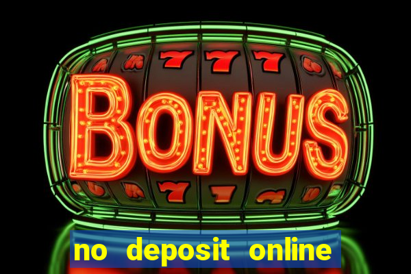 no deposit online casino bonus