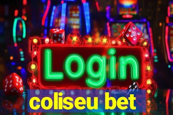 coliseu bet