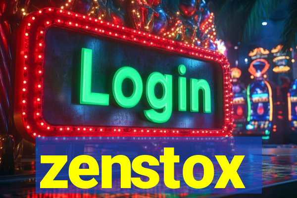 zenstox