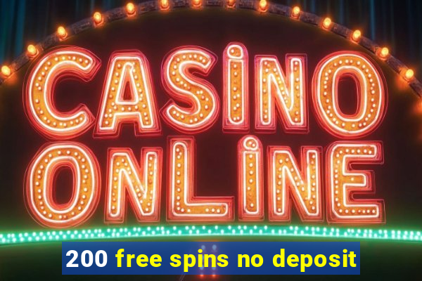 200 free spins no deposit